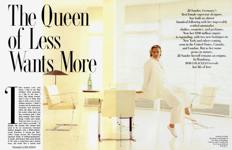 The Queen of Less Wants More