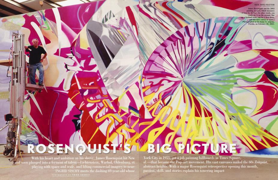 ROSENQUIST'S BIG PICTURE